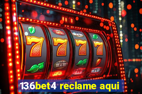 136bet4 reclame aqui